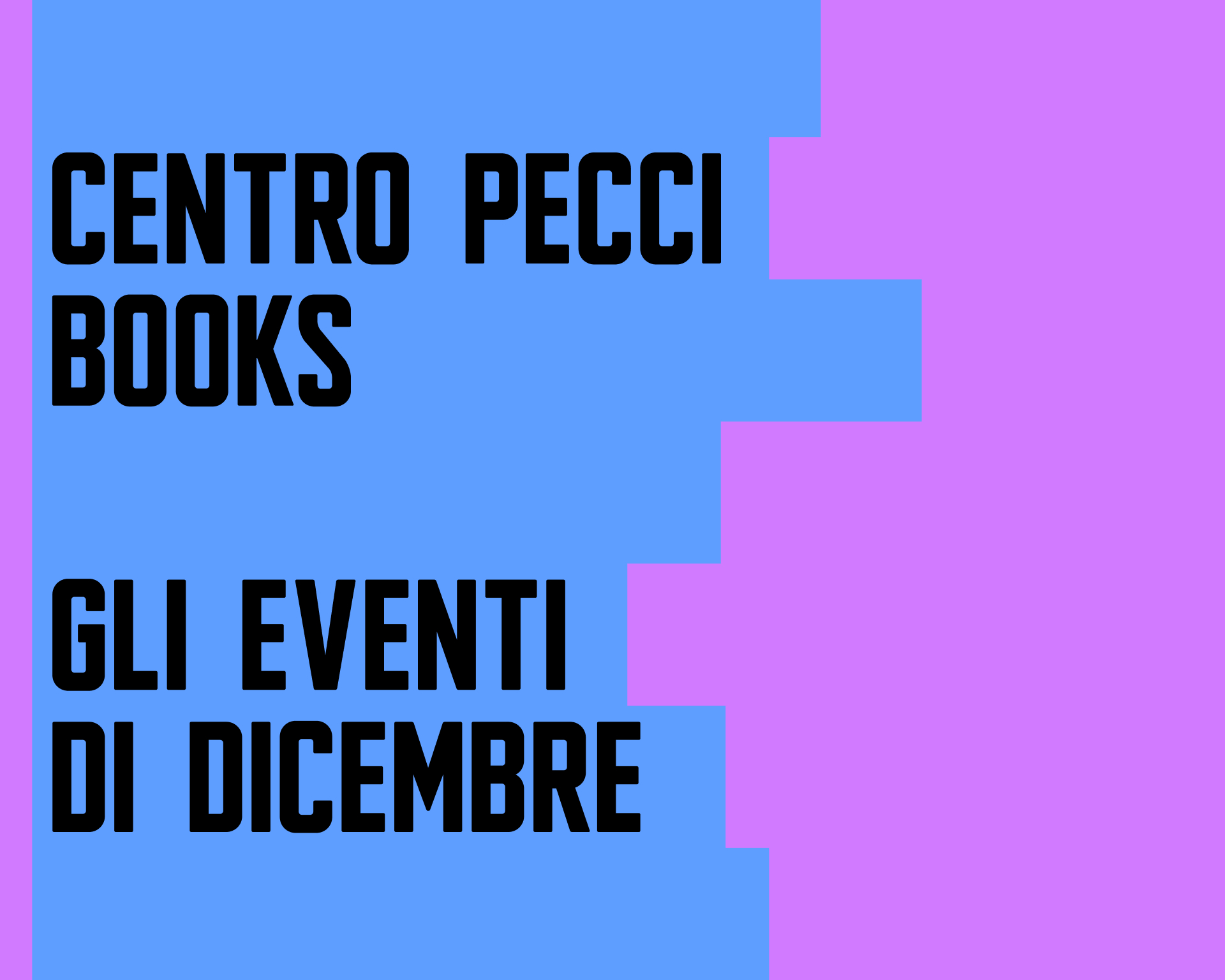 Centro Pecci Books: gli eventi di dicembre
