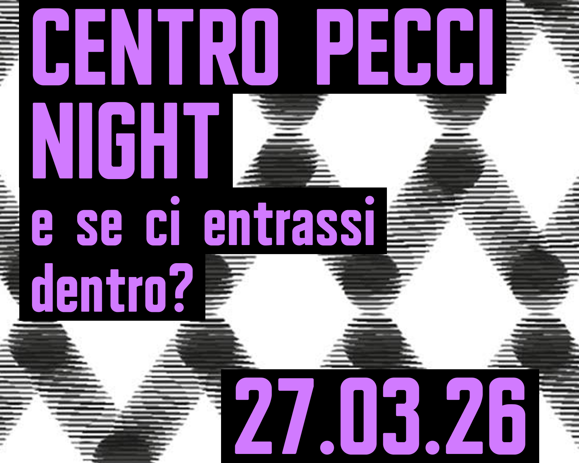 Night: e se ci entrassi dentro? w/ Stina Fors, Thomas Ankersmit, Luca Scarlini, Hill of Desires