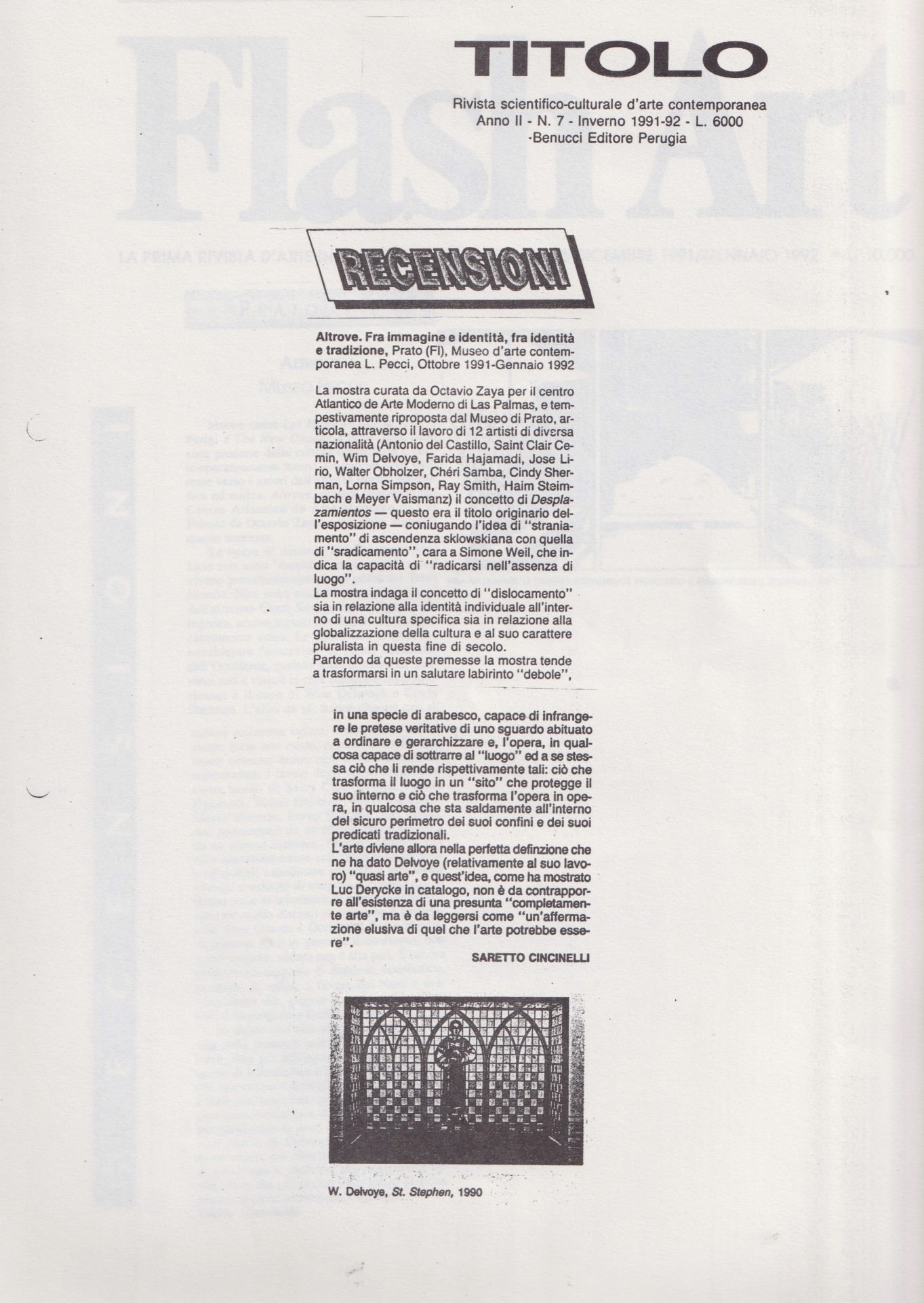 Saretto Cincinelli, Altrove. Fra immagine e identità, fra identità e tradizione, «Titolo», II, 7, inverno 1991-1992, p.n.n.