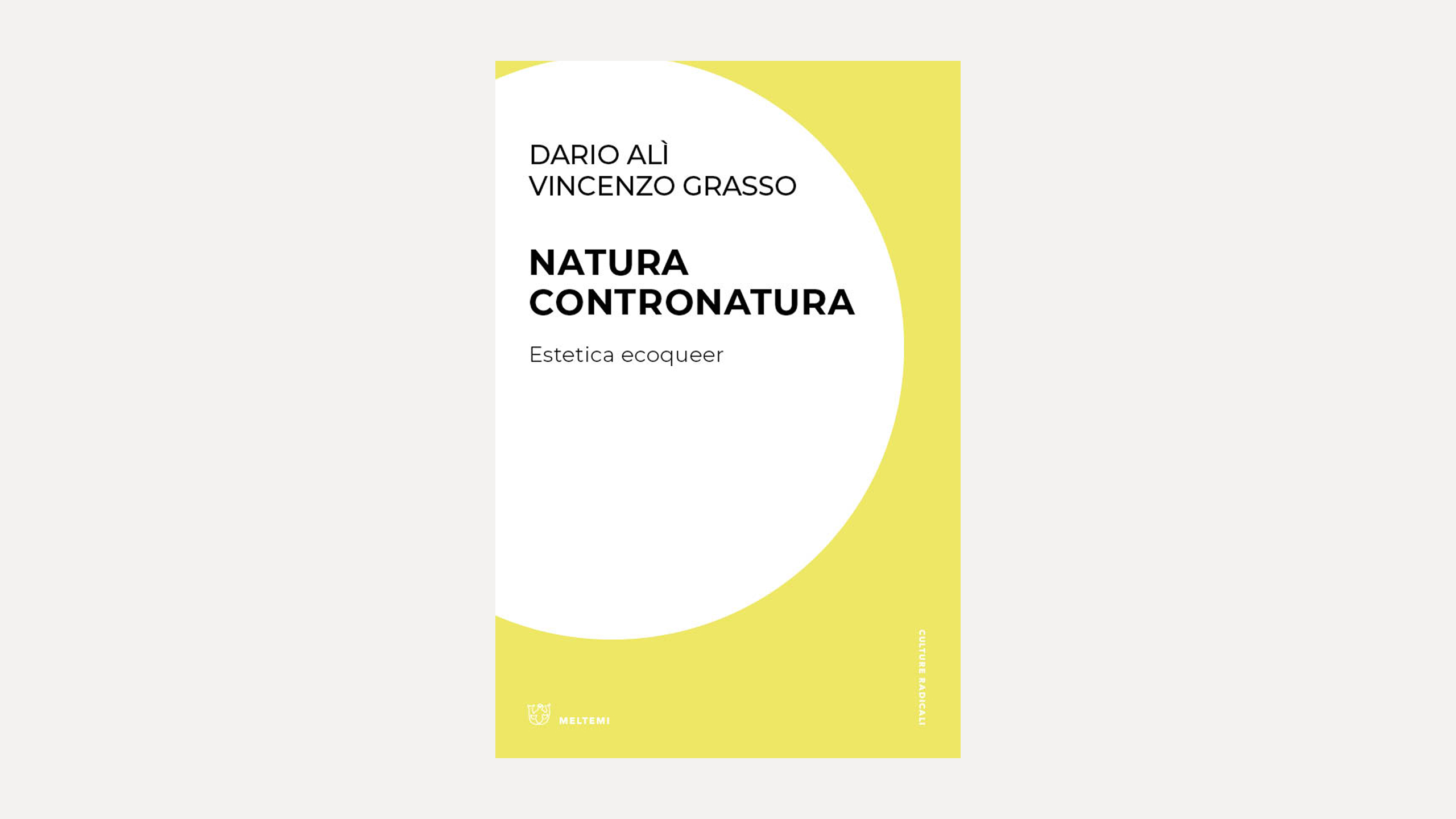 Natura Contronatura di Dario Alì e Vincenzo Grasso (Meltemi)